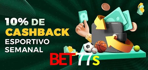 10% de bônus de cashback na bet77s